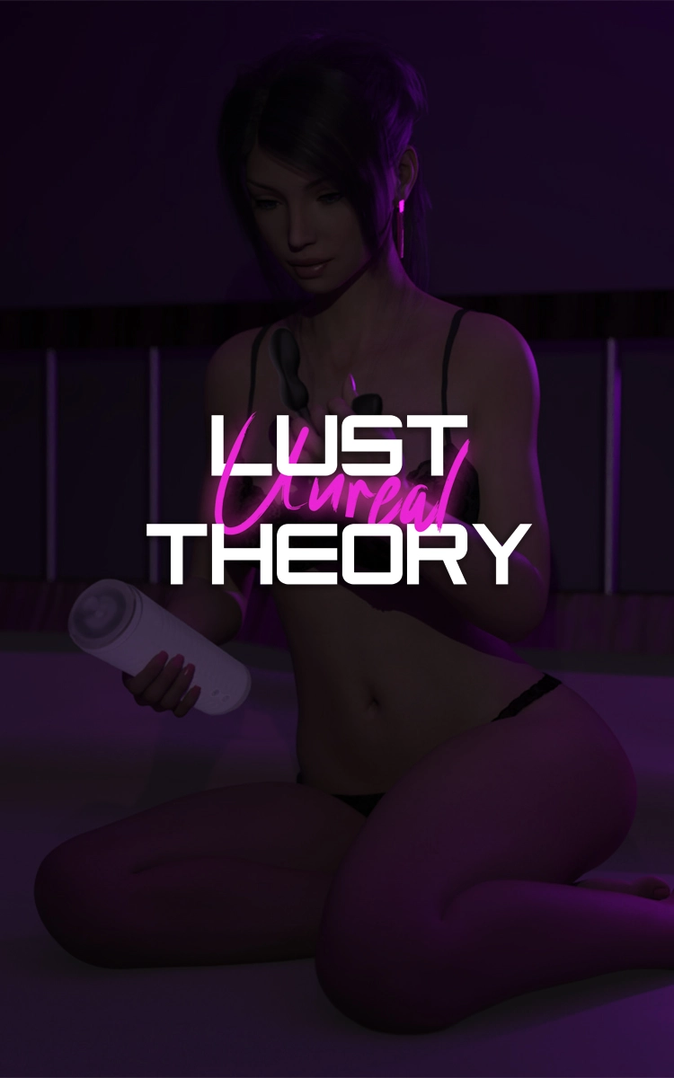 Play Unreal Lust Theory with Lovense Sex Toys