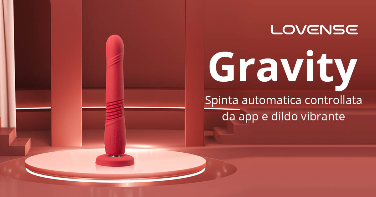 Gravity by Lovense: Telecomando, dildo vibrante e a mani libere.